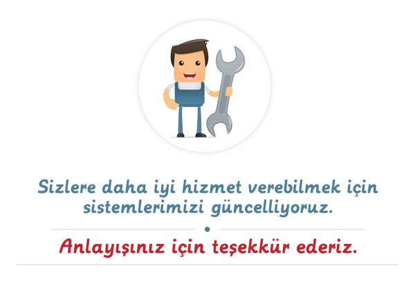 Sistemlerimizi Güncelliyoruz